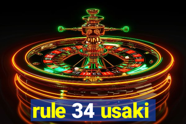 rule 34 usaki