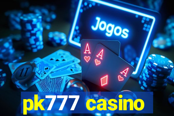 pk777 casino