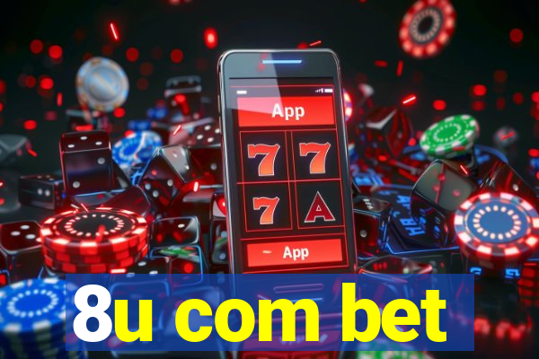 8u com bet