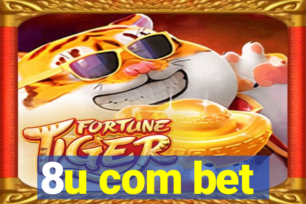 8u com bet