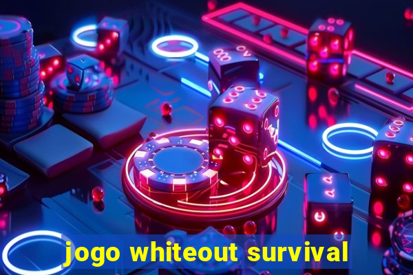 jogo whiteout survival