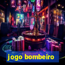 jogo bombeiro