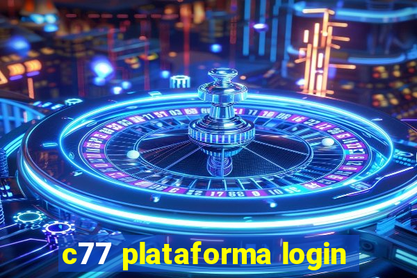 c77 plataforma login