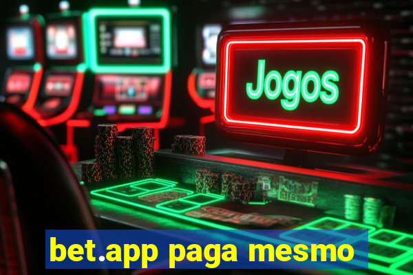 bet.app paga mesmo