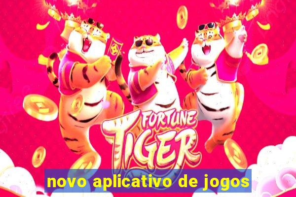 novo aplicativo de jogos