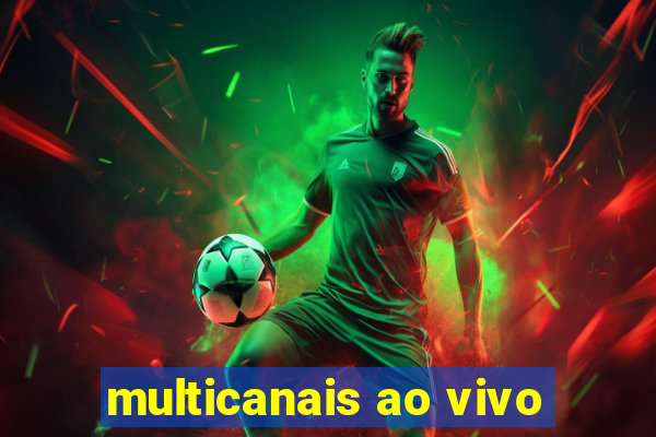 multicanais ao vivo