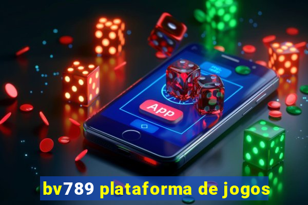 bv789 plataforma de jogos