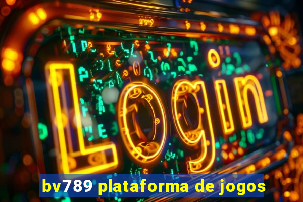 bv789 plataforma de jogos