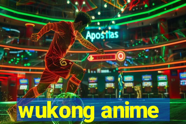 wukong anime