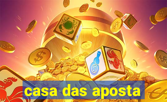 casa das aposta