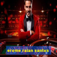 erome raian santos