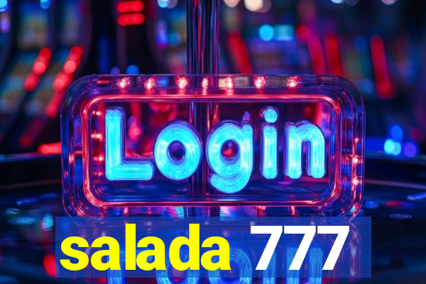 salada 777