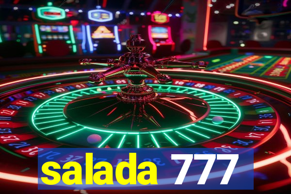 salada 777