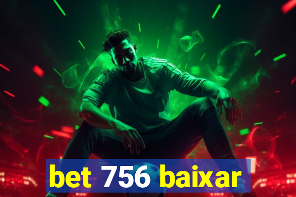 bet 756 baixar