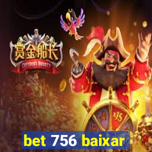 bet 756 baixar