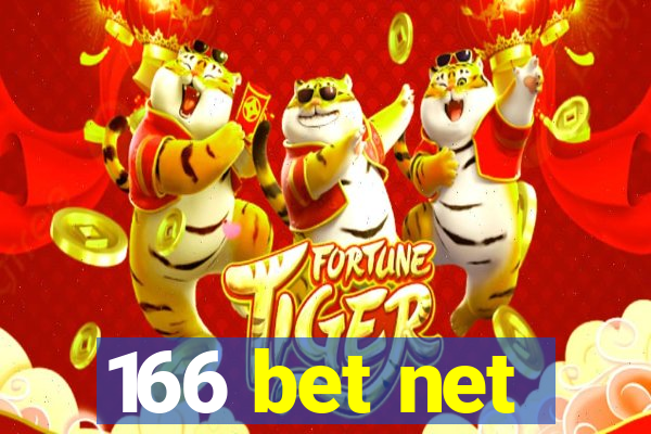 166 bet net