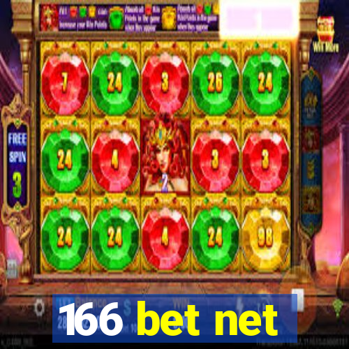 166 bet net