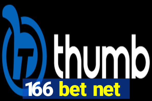 166 bet net