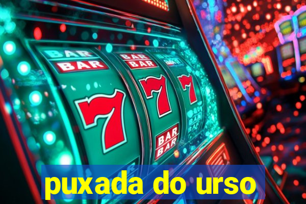 puxada do urso