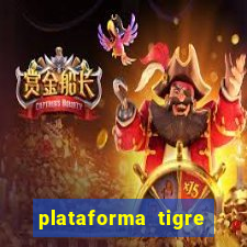 plataforma tigre pagando no cadastro