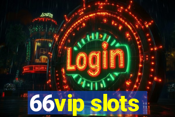 66vip slots