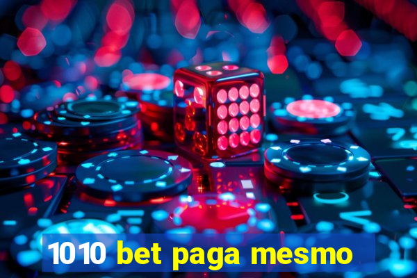 1010 bet paga mesmo