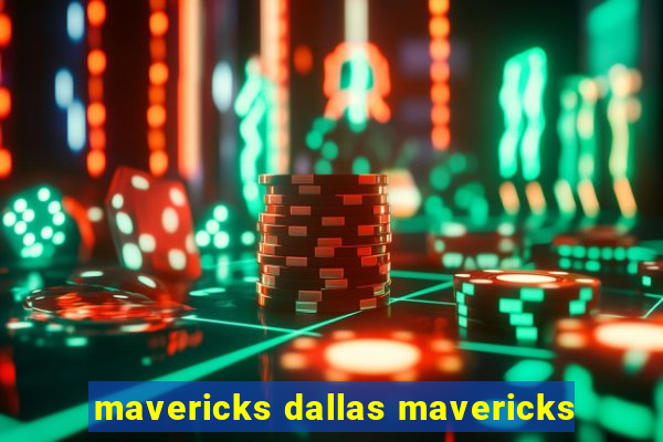 mavericks dallas mavericks