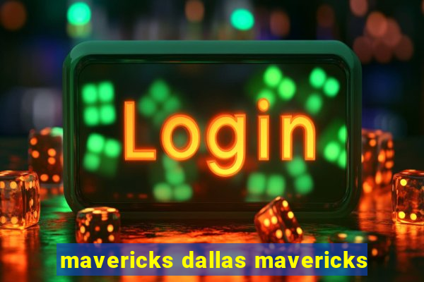 mavericks dallas mavericks