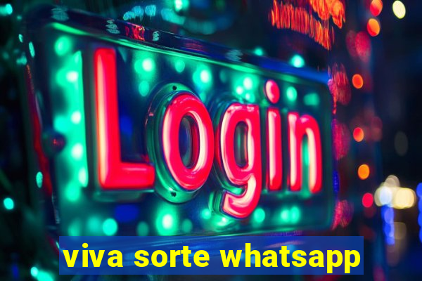 viva sorte whatsapp