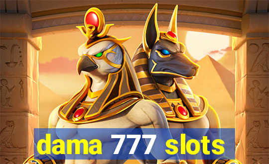 dama 777 slots