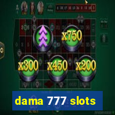 dama 777 slots