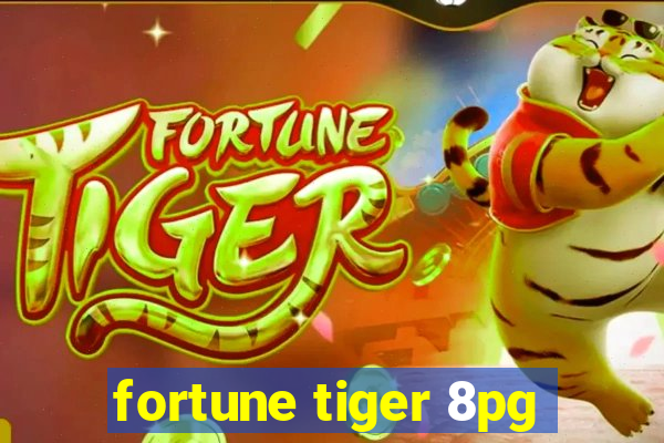 fortune tiger 8pg