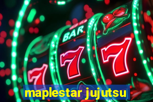 maplestar jujutsu