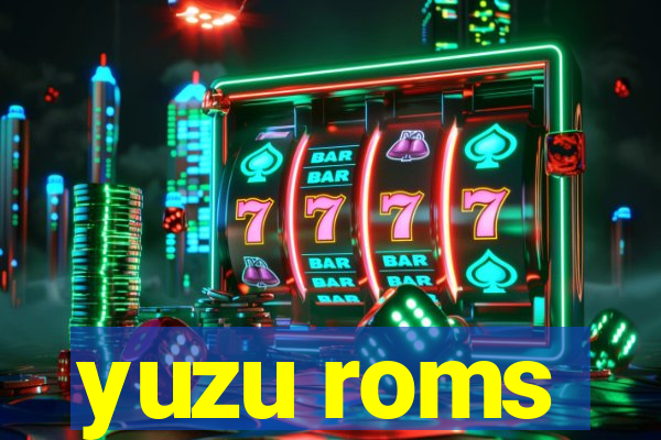 yuzu roms