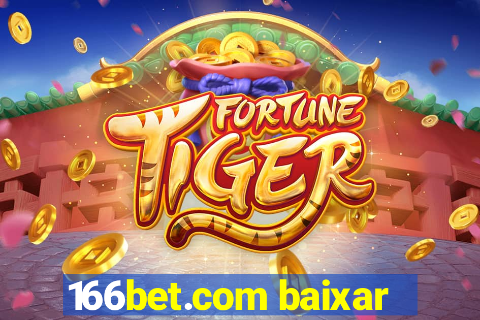 166bet.com baixar