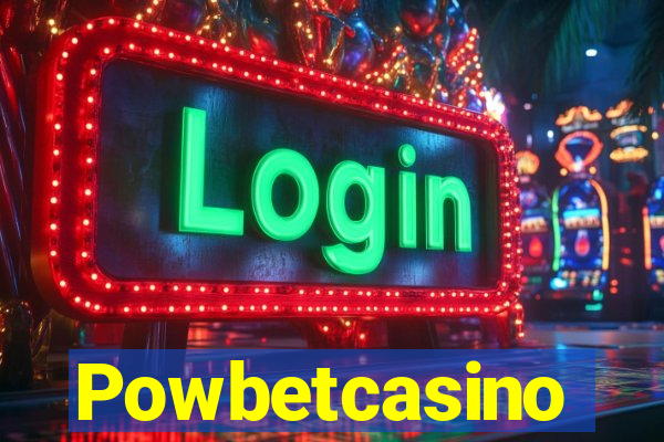 Powbetcasino