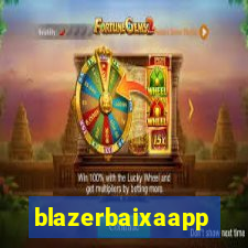 blazerbaixaapp