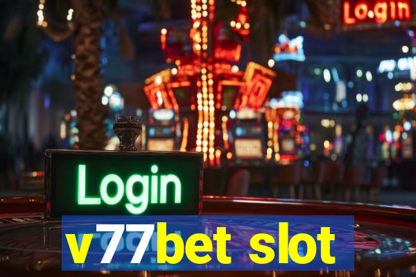 v77bet slot