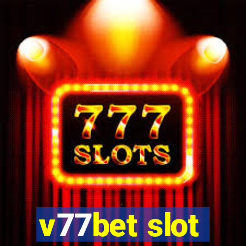 v77bet slot