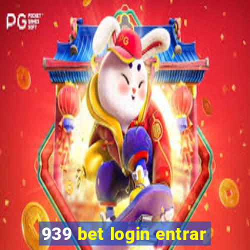 939 bet login entrar