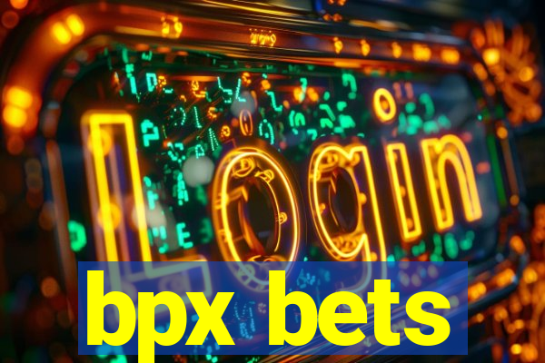 bpx bets