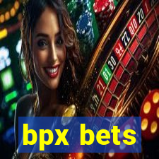 bpx bets