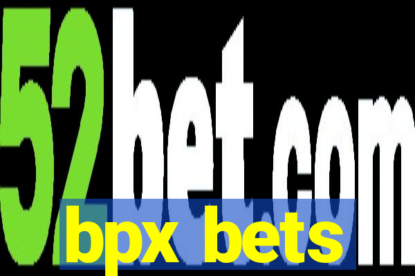 bpx bets