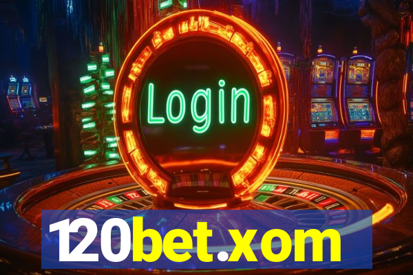 120bet.xom