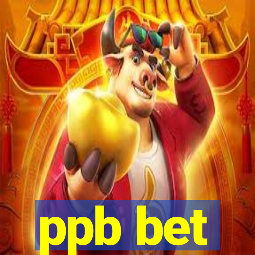 ppb bet