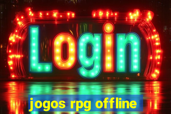 jogos rpg offline