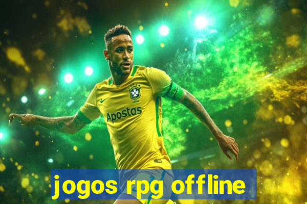 jogos rpg offline