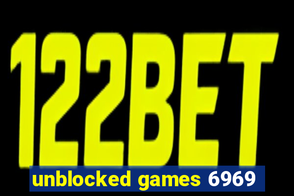 unblocked games 6969