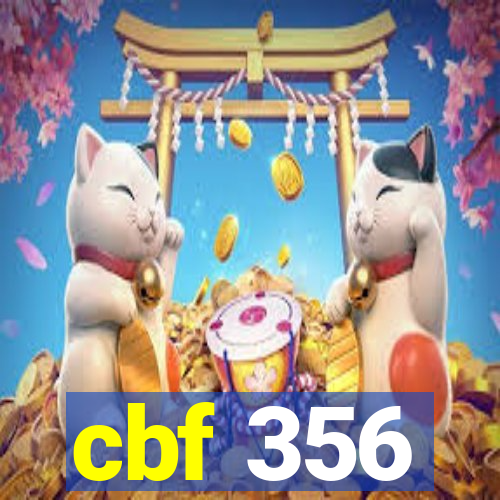 cbf 356