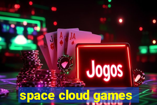 space cloud games